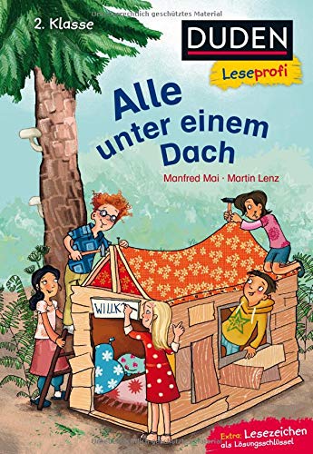 Duden Leseprofi - Alle unter einem Dach, 2. Klasse (DUDEN Leseprofi 2. Klasse)
