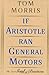 If Aristotle Ran General Motors: The New Soul of Business by 