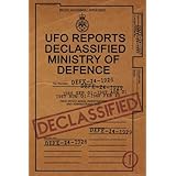 UFO Reports Declassified - Ministry Of Defence Vol 1: The only Ministry of Defence UFO Reports books in print. This book cont