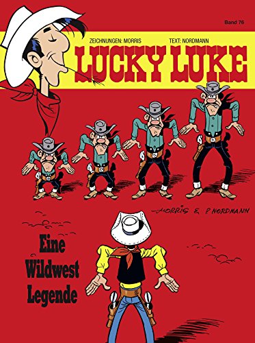 Lucky Luke 76: Eine Wildwest-Legende