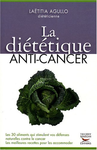 La diététique anti-cancer gratuit La diététique anti-cancer gratuit