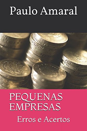 Preisvergleich Produktbild PEQUENAS EMPRESAS: Erros e Acertos
