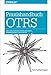 Praxishandbuch OTRS: Das Ticketsystem sicher bedienen, administrieren und warten (Animals) by