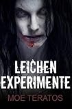 Bücher Neuerscheinungen 2022 - Leichenexperimente von Moe Teratos