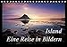 Produktbild Island - Eine Reise in BildernCH-Version (Tischkalender 2018 DIN A5 quer): Einige in Bildern festgehaltene Schönheiten aus Island (Monatskalender, 14 ... Orte) [Kalender] [Apr 13, 2017] Kägi, Manuela