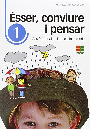 ésser, conviure i pensar 1: acció tutorial en l'educació primària (accio tutorial primaria(catalan))