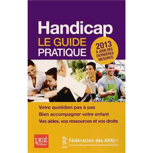 Handicap : Le guide pratique Handicap : Le guide pratique