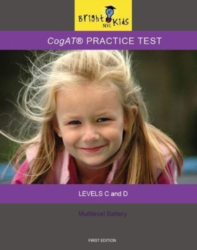 CogAT Practice Test - Levels C and D by Bright Kids NYC (2011-05-04)