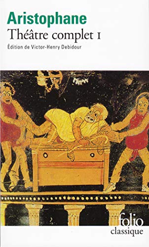 Télécharger Théâtre complet, Tome 1 : Les Acharniens - Les Cavaliers - Les Nuées - Les Guêpes - La Paix Livre eBook France