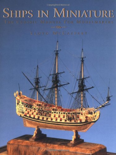 Ships in Miniature: A New Manual for Modelmakers livre