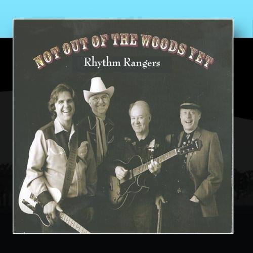 Preisvergleich Produktbild Not Out Of The Woods Yet by Rhythm Rangers