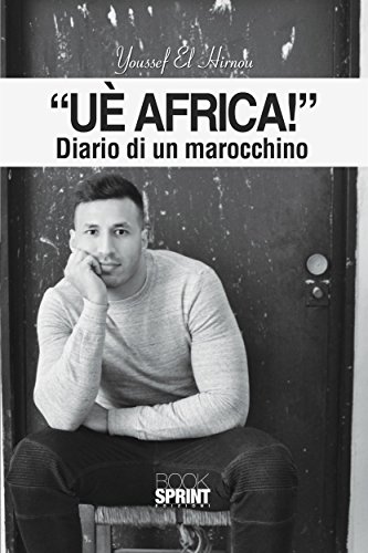 Download Uè Africa! - Diario di un marocchino