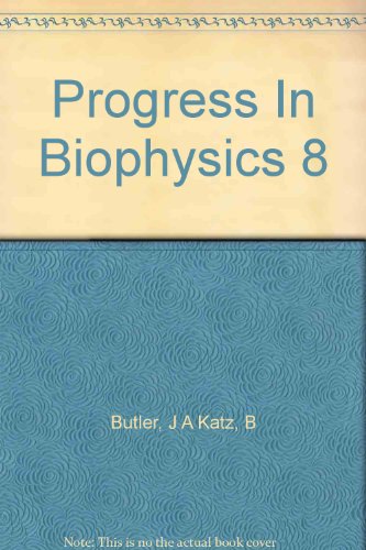 Progress In Biophysics 8