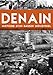 Denain - Histoire d'un...