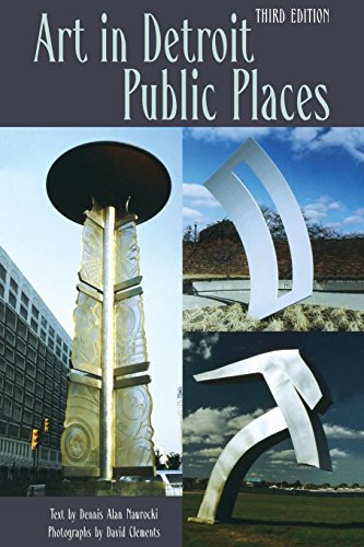 Art in Detroit Public Places (Great Lakes Books Series)