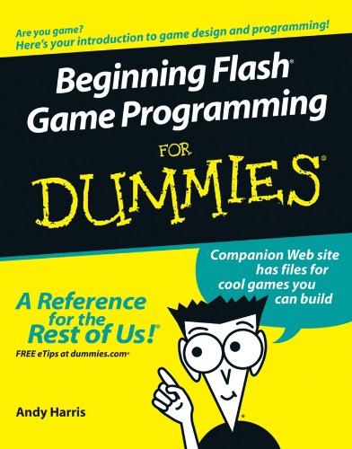 Beginning Flash Game Programming For Dummies (English Edition)