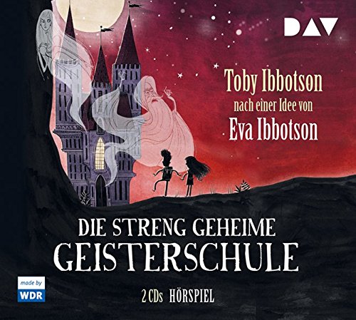 Download Die streng geheime Geisterschule: Hörspiel (2 CDs) Download Die streng geheime Geisterschule: Hörspiel (2 CDs)