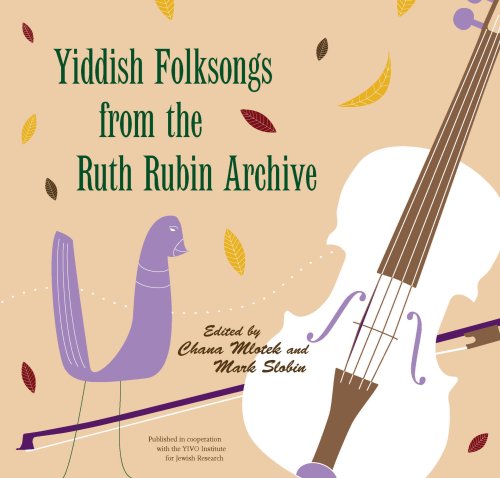 Yiddish Folksongs from the Ruth Rubin Archive