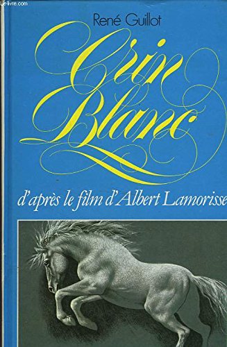 Download Crin-Blanc (La Galaxie) Download Crin-Blanc (La Galaxie)