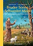 Bruder Sonne, Schwester Mond: Der Sonnengesang des Franz von Assisi by