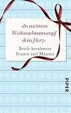 Image de »In meinem Weihnachtsstrumpf dein Herz«: Briefe berühmter Frauen und Männer