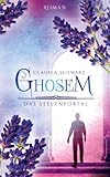 Bücher Neuerscheinungen 2022 - Ghosem: Das Seelenportal von Claudia Schwarz