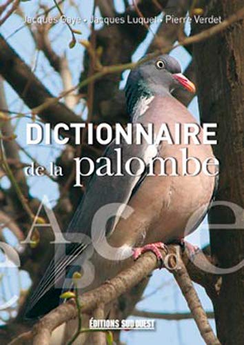 Télécharger Dictionnaire de la palombe livre En ligne