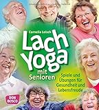 Image de Lachyoga mit Senioren: Spiele und Übungen für Gesundheit und Lebensfreude (Praxis Seniorenarbeit)