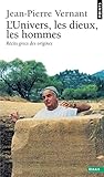 L'Univers, les dieux, les hommes : Récits grecs des origines