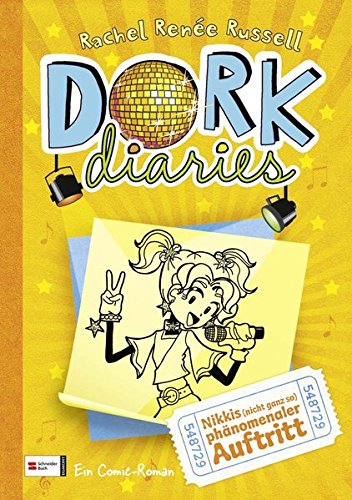Download DORK Diaries, Band 03: Nikkis (nicht ganz so) phänomenaler Auftritt Download DORK Diaries, Band 03: Nikkis (nicht ganz so) phänomenaler Auftritt