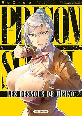 Redrop Prison School - Les Dessous de Meiko (Provisoire)