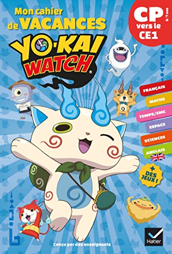 Télécharger Mon cahier de vacances Yo-kai Watch CP vers le CE1 Livre PDF Gratuit