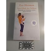 Vom Glück des Stillens: Körpernähe und Zärtlichkeit zwischen Mutter und Kind