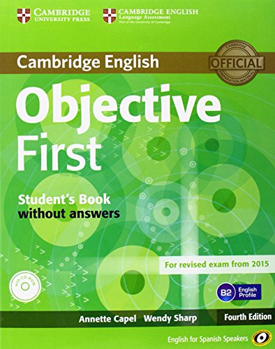 Objective First for Spanish Speakers Student's Book without Answers with CDROM with 100 Writing Tips 4th Edition