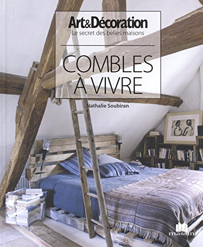 couverture de : Combles &agrave; vivre