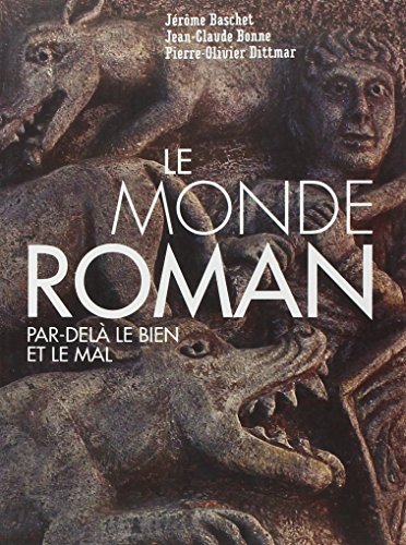 Download Le monde roman : Par-delà le bien et le mal Download Le monde roman : Par-delà le bien et le mal