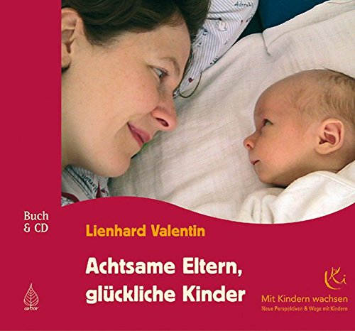 Download Achtsame Eltern, glückliche Kinder Download Achtsame Eltern, glückliche Kinder