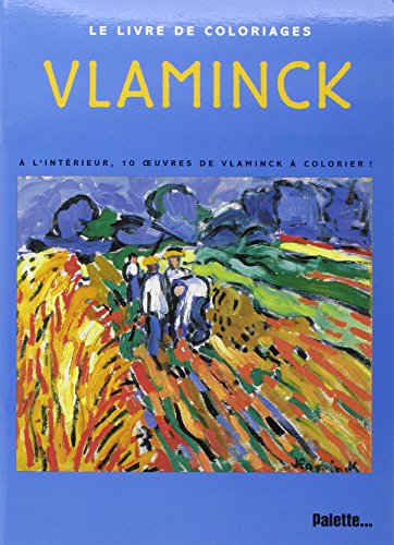 Read Maurice De Vlaminck Livre De Coloriage Pdf - 