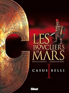 jaquette livre Les Boucliers de Mars - Tome 01: Casus Belli