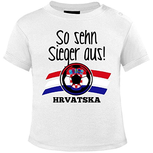 Mikalino Baby T-Shirt So sehn Sieger aus Hrvatska Kroatien kurzarm, Farbe:weiss;Grösse:80/86