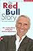 Die Red-Bull-Story: Der unglaubliche Erfolg des Dietrich Mateschitz by Wolfgang Fürweger (2008-03-01) by Wolfgang Fürweger