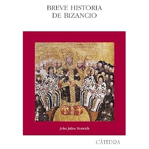 Breve Historia De Bizancio/ A Short History of Byzamtium