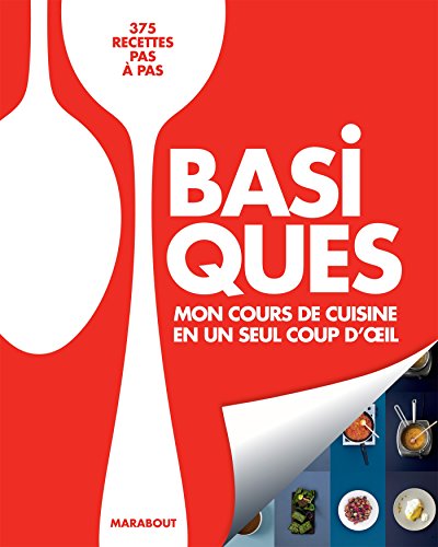 Basiques: Mon cours de cuisine en un seul coup d'oeil francais