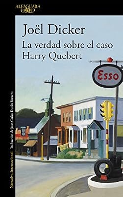 ALFAGUARA La verdad sobre el caso Harry Quebert