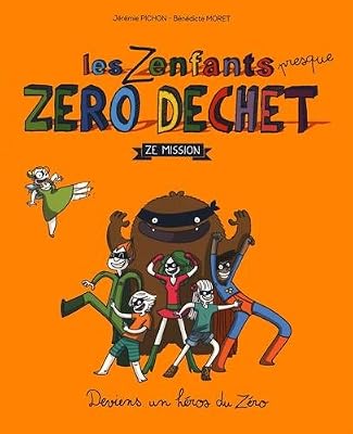 THIERRY SOUCCAR Les Zenfants zéro déchet