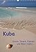 Produktbild Kuba - Sonne, Strand, Palmen und Meer (mehr) ... (Wandkalender 2019 DIN A3 hoch): Ein etwas anderer Querschnitt durch Kuba. (Monatskalender, 14 Seiten ) (CALVENDO Orte)