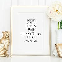 Kunstdruck, Sprüche Poster: Keep your heels, head and standards high | Hochwertiges und festes Premiumpapier | Ohne Rahmen