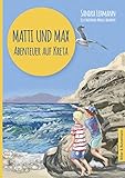 Matti und Max: Abenteuer auf Kreta by 