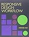 Responsive Design Workflow by Stephen Hay Hay
