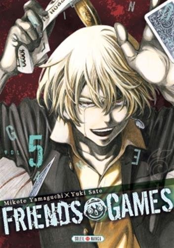Friends Games — Tome 5